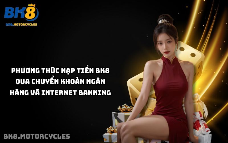 Nạp tiền BK8