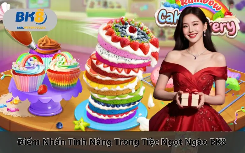 Bữa Tiệc Ngọt Ngào BK8