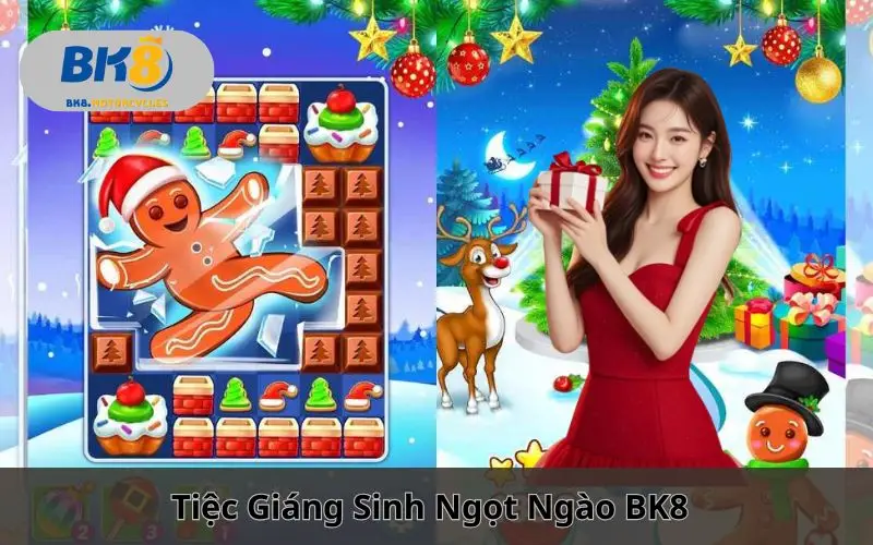 Tiệc Giáng Sinh Ngọt Ngào BK8
